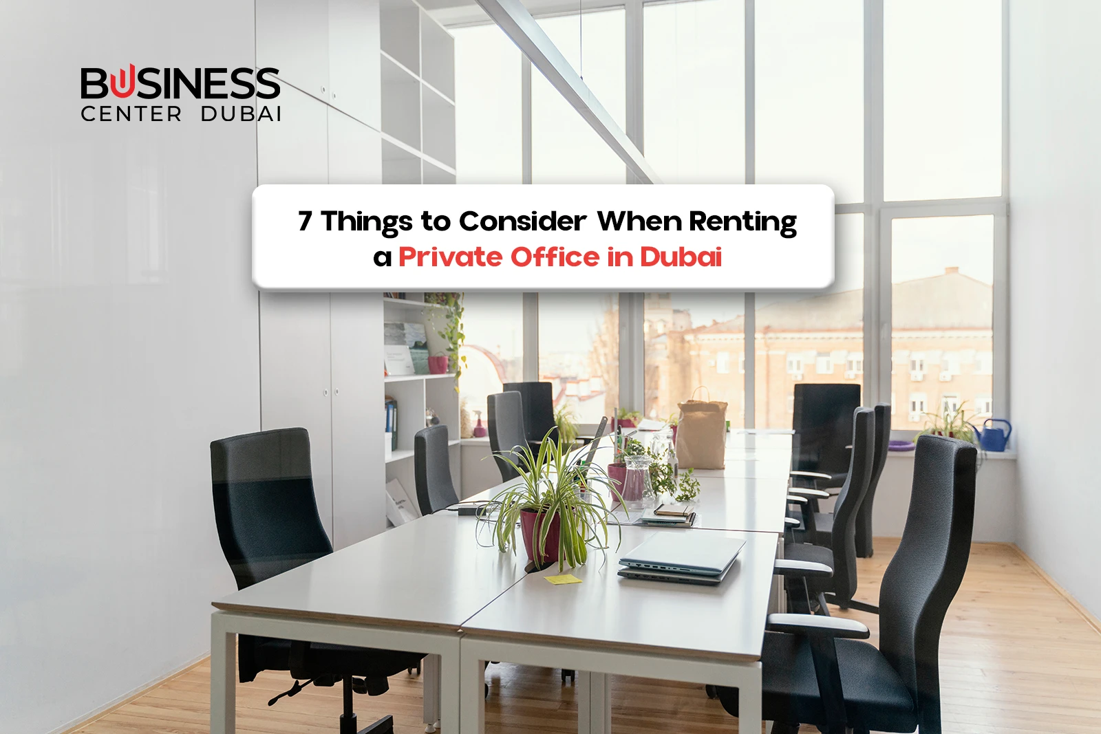 Renting a Private Office in Dubai