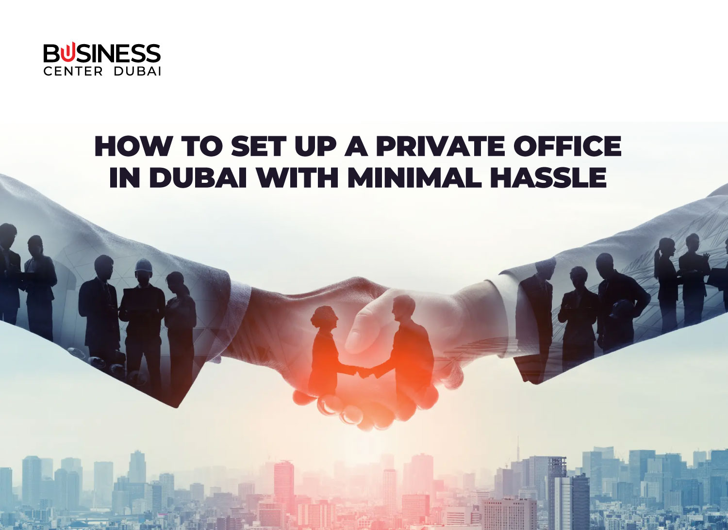 Set Up a Private Office in Dubai